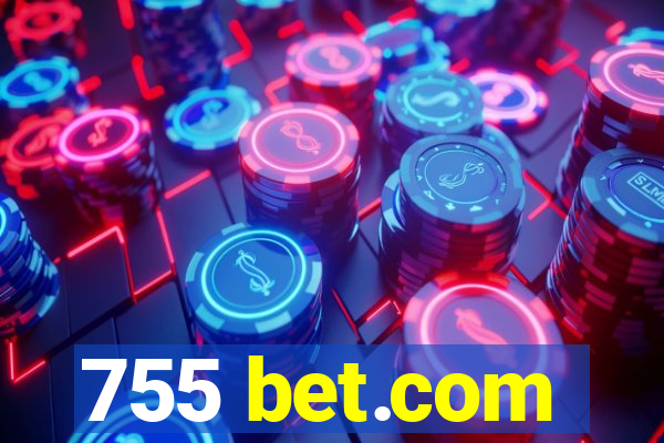 755 bet.com